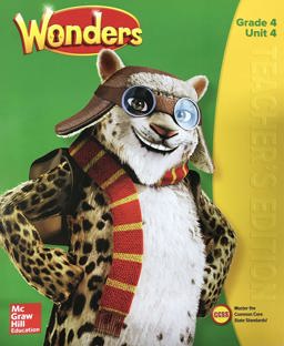 Wonders Teacher's Edition, Volume 4, Grade 4