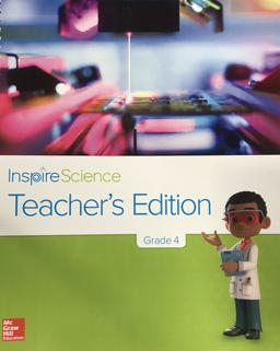 Inspire Science Grade 4, Teacher's Edition
