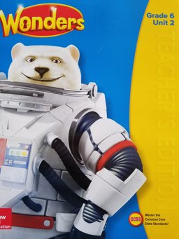 Wonders Teacher's Edition, Volume 2, Grade 6