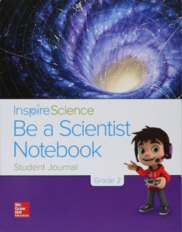 Inspire Science Grade 2, Be a Scientist Notebook