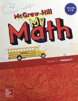 McGraw-Hill My Math, Grade 1, Student Edition, Volume 1