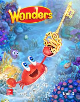 Wonders Reading/Writing Workshop, Volume 3, Grade K