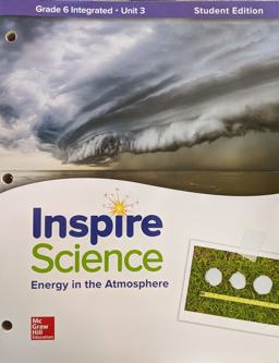 Inspire Science: Integrated G6 Write-In Student Edition Unit 3