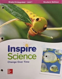 Inspire Science: Integrated G8 Write-In Student Edition Unit 1