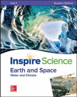 Inspire Science: Earth & Space Write-In Student Edition Unit 2