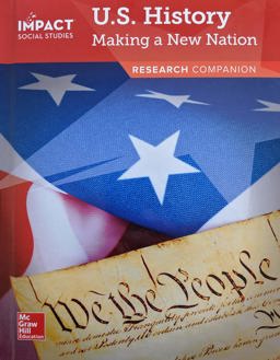 IMPACT Social Studies, U. S. History: Making a New Nation, Grade 5, Research Companion
