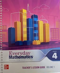 Everyday Mathematics 4 C2020 National Teacher Lesson Guide Grade 4 Volume 1