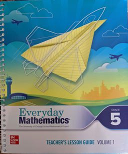 Everyday Mathematics, Teacher's Lesson Guide, Grade 5 Volume 1 1st 9780077038458 Front Cover
