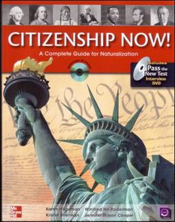 Citizenship Now! A Complete Guide for Naturalization 3rd 9780077202651 Front Cover