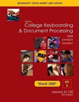 Gregg College Keyboarding and Document Processing Microsoft Office Word 2007 Update