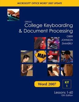 Gregg College Keyboarding and Document Processing Microsoft Office Word 2007 Update