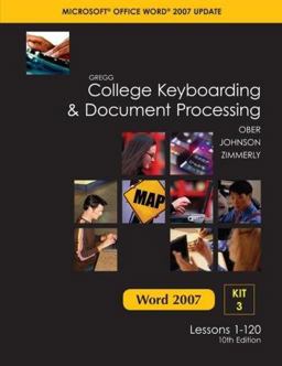 Gregg College Keyboarding and Document Processing Microsoft Office Word 2007 Update