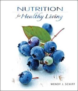 Nutrition for Healthy Living  9780077224851 Front Cover