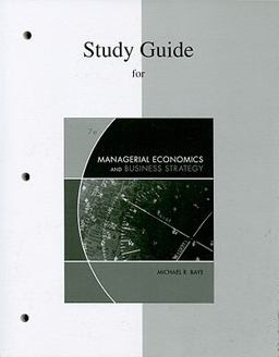 Managerial Economics and Business Strategy