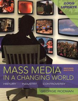 Mass Media in a Changing World 2009