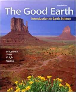 Good Earth Introduction to Earth Science 2nd 9780077270971 Front Cover