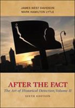 After the Fact: the Art of Historical Detection, Volume II 6th 9780077292690 Front Cover