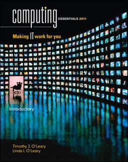 Computing Essentials 2011 Introductory Edition