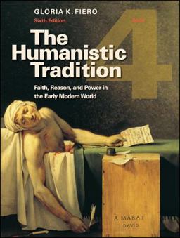 Humanistic Tradition Faith, Reason, and Power in the Early Modern World 6th 9780077346263 Front Cover