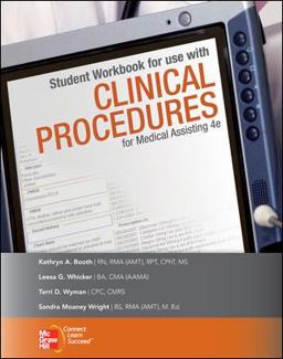Student Workbook for Use with Clinical Procedures for Medical Assisting 4th 9780077358273 Front Cover