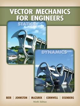 Loose Leaf Version for Vector Mechanics for Engineers: Statics and Dynamics 9th 9780077366506 Front Cover