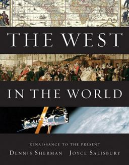 West in the World, Renaissance to Present 4th 9780077367572 Front Cover