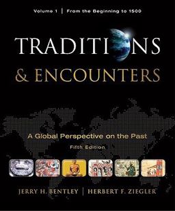 Traditions and Encounters A Global Perspective on the Past 5th 9780077367947 Front Cover