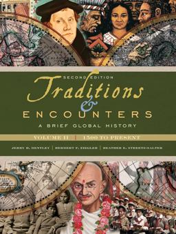 Traditions and Encounters A Brief Global History 2nd 9780077408022 Front Cover