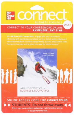 Connect Plus Business Statistics 2 Semester Access Card for Applied Statistics in Business and Economics