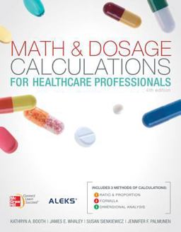 Math and Dosage Calculations for Health Care Professionals with Student CD Math and Dosage Calculations for Health Care Professionals with Student CD