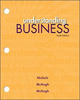 Loose-Leaf Edition Understanding Business 10th 9780077474515 Front Cover