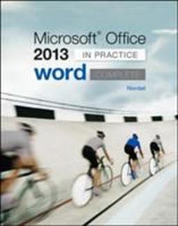 Microsoft Office Word 2013 Complete: in Practice