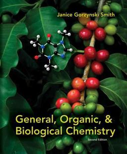 Loose Leaf Version for General Organic and Biological Chemistry 2nd 9780077491307 Front Cover