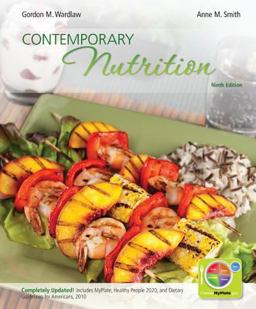 Loose Leaf Version of Contemporary Nutrition Updated with Myplate, 2010 Dietary Guidelines and HP 2020