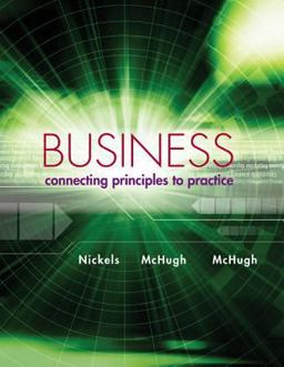 Business: Connecting Principles to Practice with ConnectPlus Business: Connecting Principles to Practice with ConnectPlus