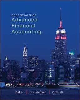 Loose-Leaf Essentials of Advanced Financial Accounting Loose-Leaf Essentials of Advanced Financial Accounting