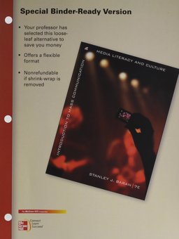 Looseleaf for Introduction to Mass Communication: Media Literacy and Culture 7th 9780077520618 Front Cover