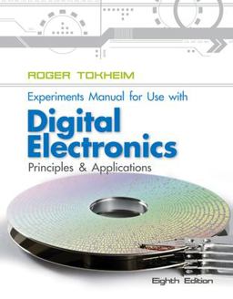 Digital Electronics Experiments Manual: Principles and Applications  9780077520809 Front Cover