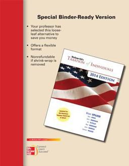 Loose-Leaf for Mcgraw-Hill's Taxation of Individuals, 2014 Edition Loose-Leaf for Mcgraw-Hill's Taxation of Individuals, 2014 Edition