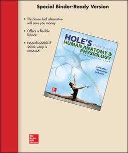 Loose Leaf Version for Hole's Essentials of Human Anatomy and Physiology