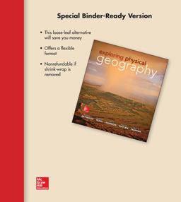 Loose Leaf Version for Exploring Physical Geography Loose Leaf Version for Exploring Physical Geography