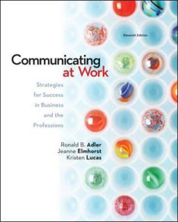 Looseleaf Communicating at Work: Strategies for Success in Business and the Professions