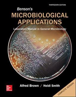 Benson's Microbiological Applications Complete Version 13th 9780077668020 Front Cover