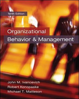 Organizational Behavior and Management Organizational Behavior and Management