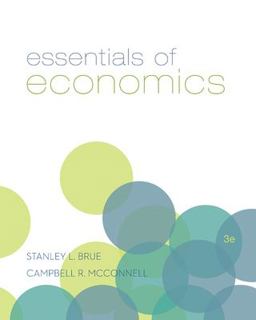 Loose Leaf Essentials of Economics with Connect Access Card