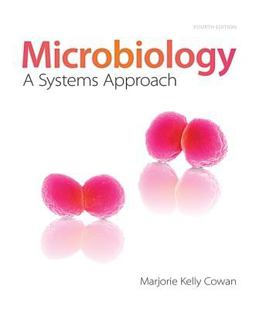 Loose Leaf Version for Microbiology: a Systems Approach