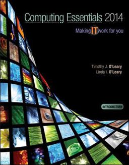 Computing Essentials 2014 Introductory Edition