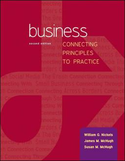Business: Connecting Principles to Practice with Connect Plus Business: Connecting Principles to Practice with Connect Plus