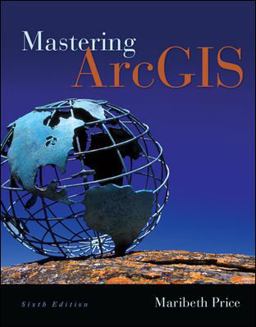 Mastering ArcGIS with Video Clips DVD-ROM 6th 9780077826260 Front Cover