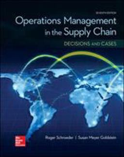 OPERATIONS MANAGEMENT in the SUPPLY CHAIN: DECISIONS and CASES 7th 9780077835439 Front Cover